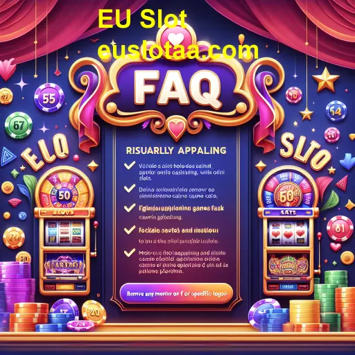 Descubra a Categoria FAQ do EU Slot: Esclarecendo Suas Dúvidas sobre Jogos